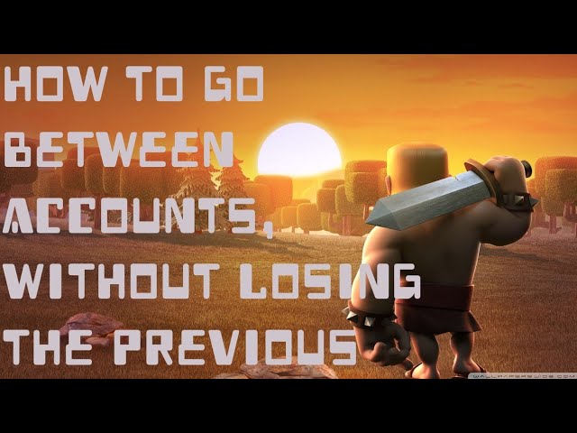 Как переключаться между  аккаунтами Clash Of Clans