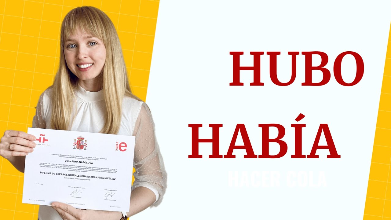 Испанский Глагол Haber / Hubo. Глагол Haber в Испанском смотреть онлайн