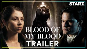Outlander: Blood of my Blood TV Series, season 1 - Official Trailer | Starz