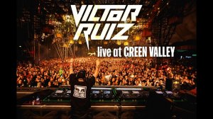 Виктор Руис (Victor Ruiz) - Live @ Greenvalley [06.06.2026]