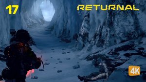 РАСКОЛОТЫЕ ПУСТОШИ ► Returnal #17