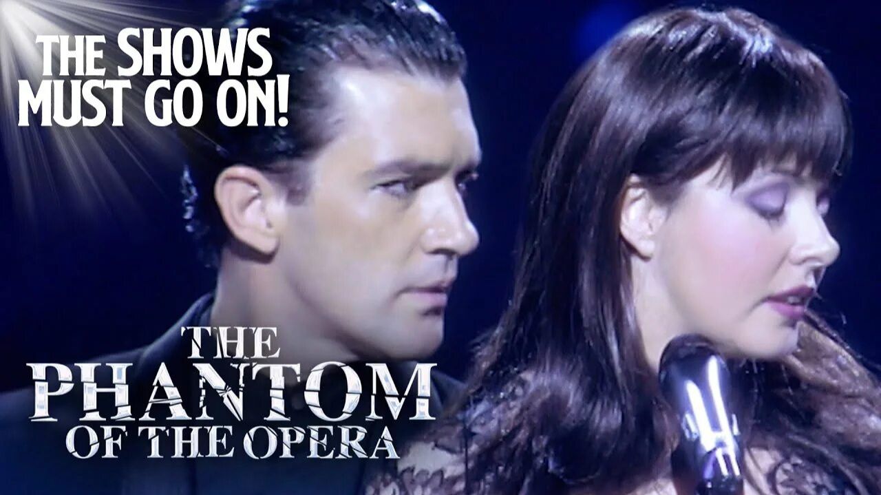The Phantom of The Opera - Sarah Brightman, Antonio Banderas смотреть онлайн