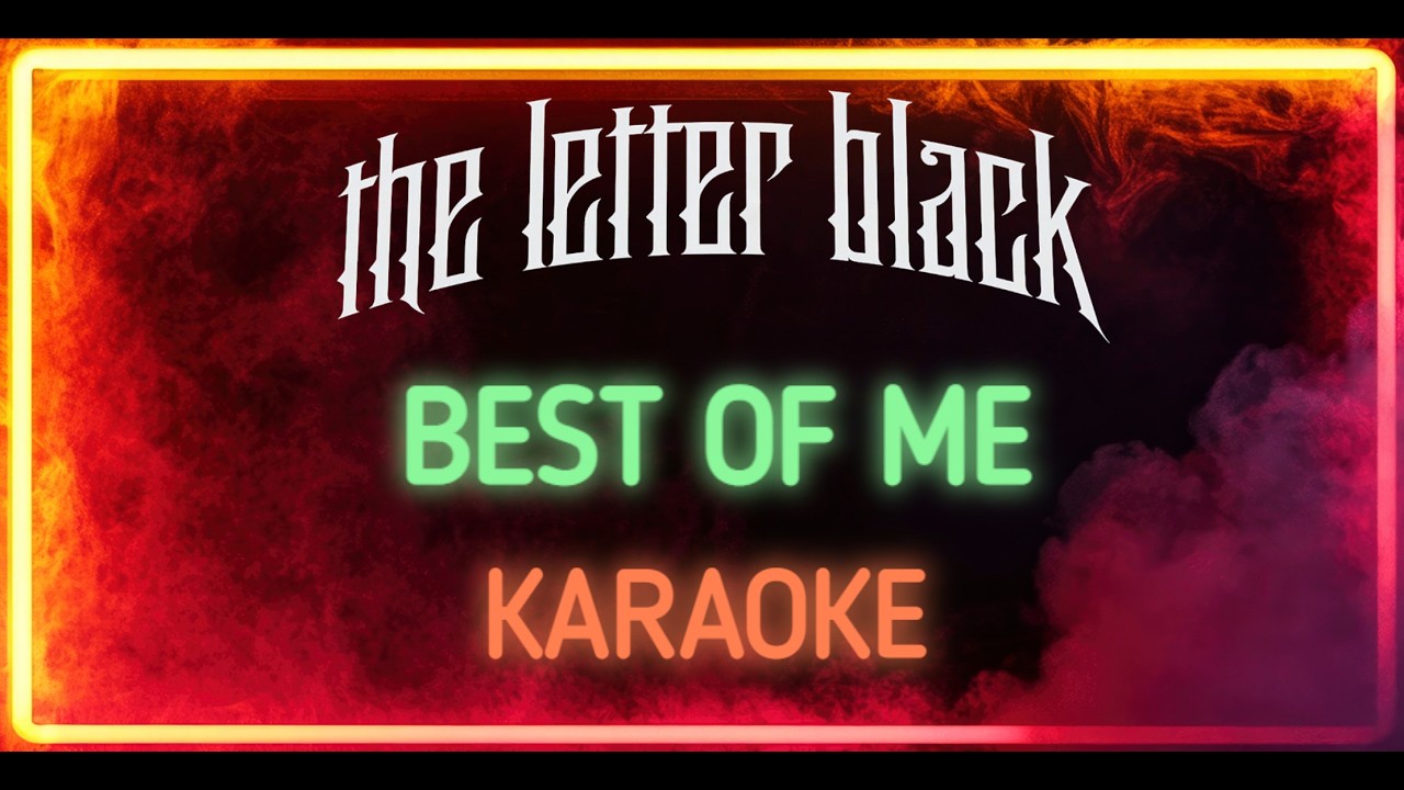 The Letter Black - Best of Me (Karaoke HQ) смотреть онлайн