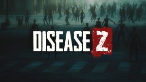 Очень не рекомендую (DEMO) - The Last Disease Z