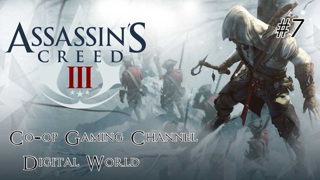 Assassin's Creed 3 #7 - Прорубая мечом смотреть онлайн