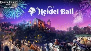 Black Desert mobile. Вечерний стрим! Хидельский бал (Heidel Ball 2026)