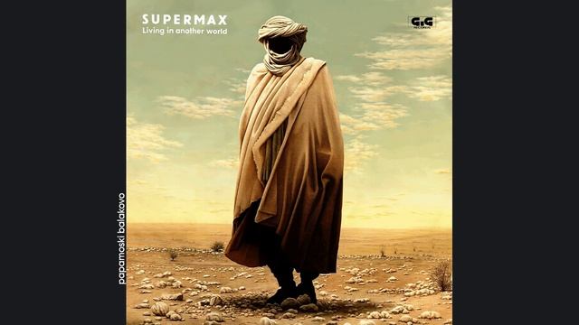 Supermax - Livin` In A World, 1986 Living In Another World (papamoski balakovo)