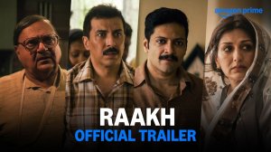 Raakh TV Series, season 1 - Official Trailer | Amazon Prime Video