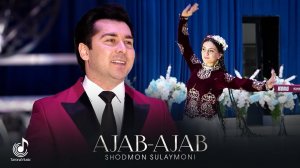 Шодмон Сулаймони - Ачаб-ачаб (2026) | Shodmon Sulaymoni - Ajab-ajab (Official video)