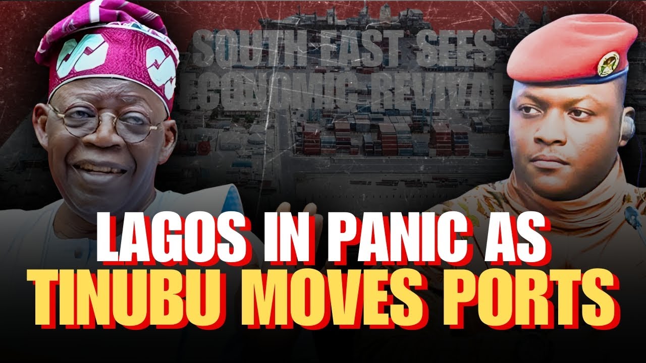 Lagos in Panic as Tinubu Moves Ports, South East Sees Economic Revival смотреть онлайн