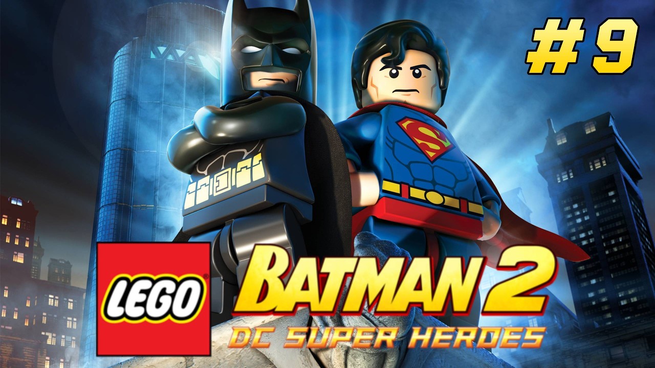 LEGO Batman 2: DC Super Heroes прохождение на 100% (часть 9) смотреть онлайн
