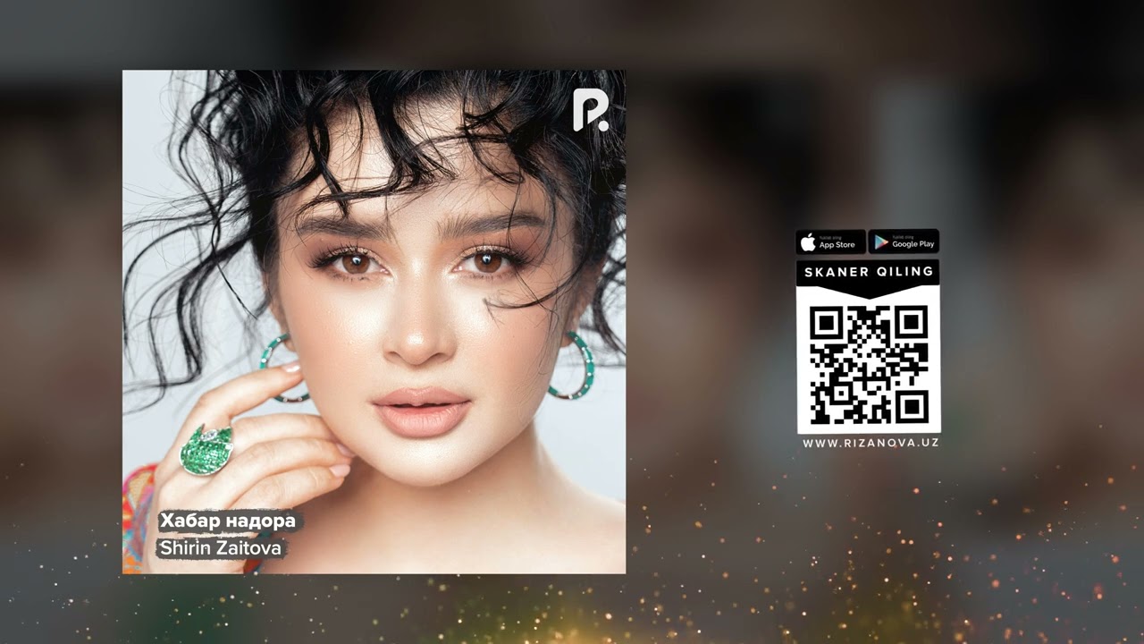 Shirin Zaitova - Хабар надори (AUDIO) смотреть онлайн
