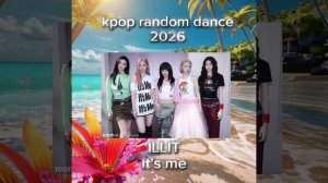 Kpop random dance 2026