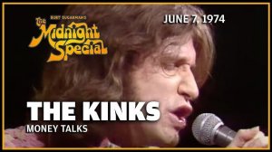 The Kinks - Money Talks (The Midnight Special 7.06.74)