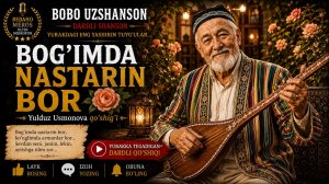 BOG‘IMDA NASTARIN BOR | Yulduz Usmonova qo‘shig‘i | BOBO UZSHANSON