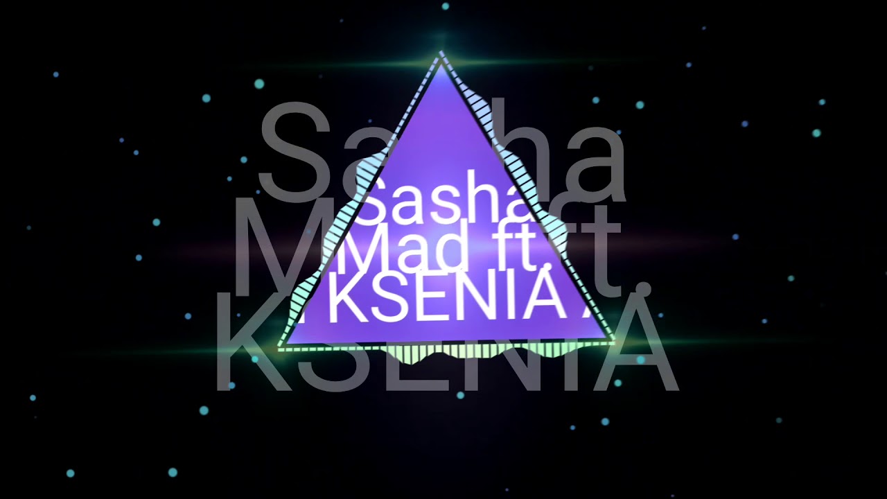 Sasha Mad ft. Ksenia - Раствориться)) лиричиский рэп хит 2019. Музыка для души топ. Лучшая песня Ne смотреть онлайн
