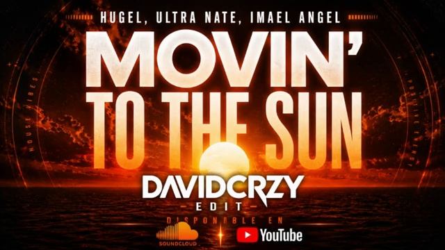 Ультра Нейт Movin’ To The Sun смотреть онлайн