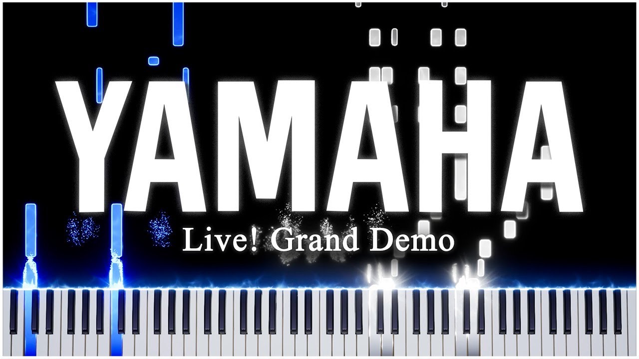 Live! Grand Demo (Yamaha) 【 PIANO TUTORIAL 】 смотреть онлайн