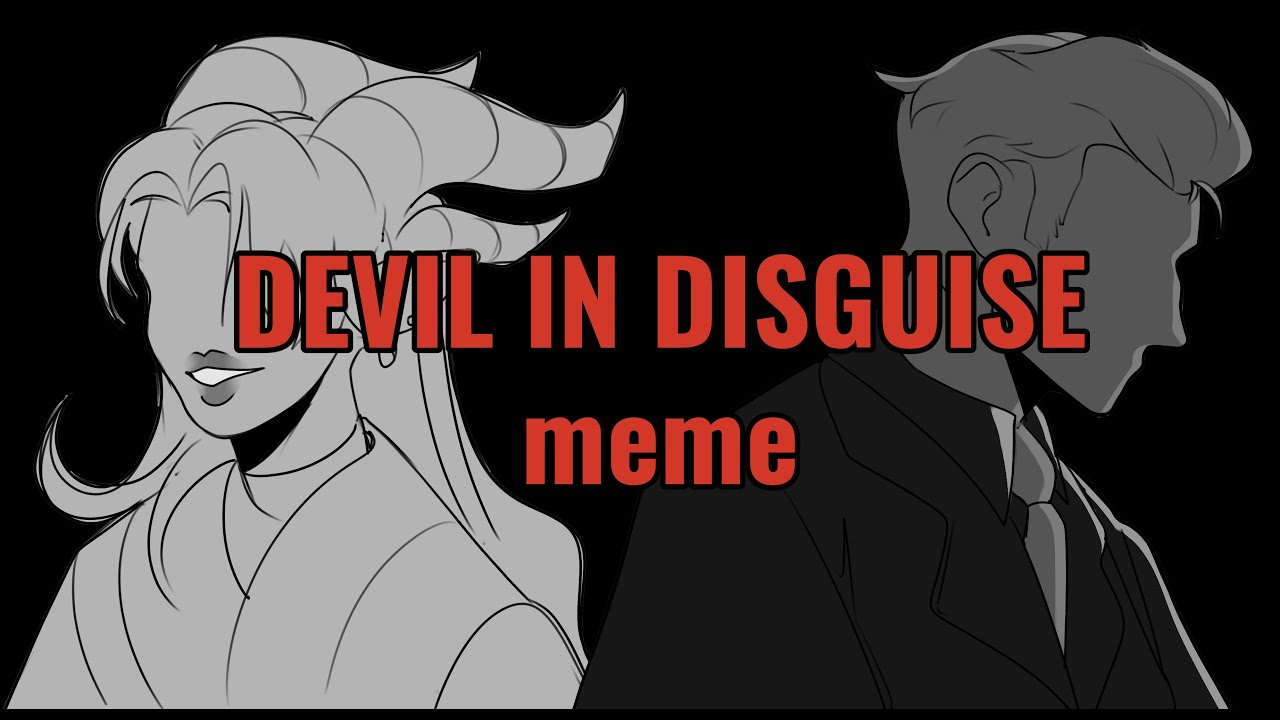 Devil in disguise (Marino) - meme смотреть онлайн