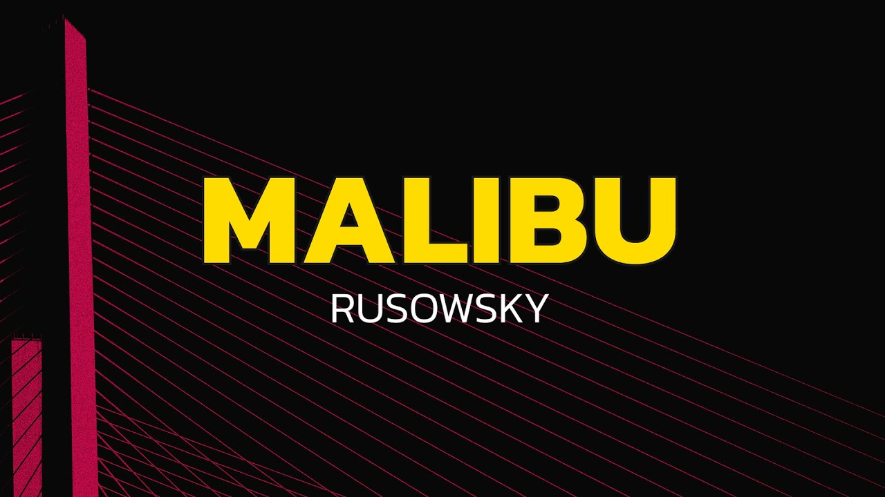 Rusowsky - malibU (Lyrics) смотреть онлайн
