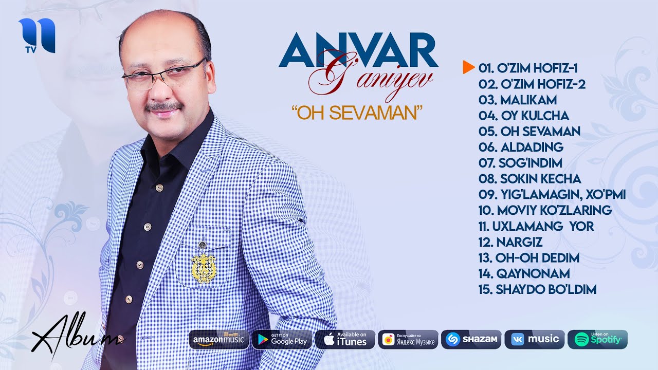 Anvar G'aniyev - Oh Sevaman Nomli Albom Dasturi 2020