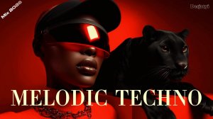 MELODIC TECHNO MIX 2026