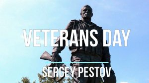 Veterans Day. Sergey Pestov