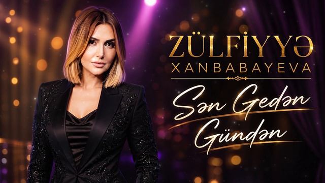 Zülfiyyə Xanbabayeva - Sən gedən gündən (Yeni Versiyada 2026) смотреть онлайн
