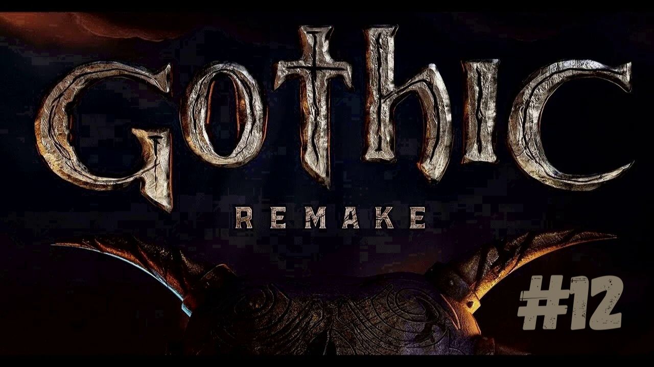Gothic 1 Remake - На поиски Каина