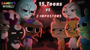 15 TOONS VS 2 IMPOSTORS - DANDY'S WORLD MEME ANIMATION