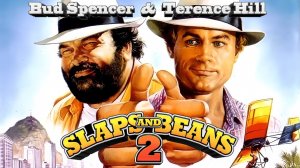 Bud Spencer & Terence Hill Slaps And Beans 2. Бад Спенсер и Теренс Хилл пощёчины и бобы 2, Прохожден