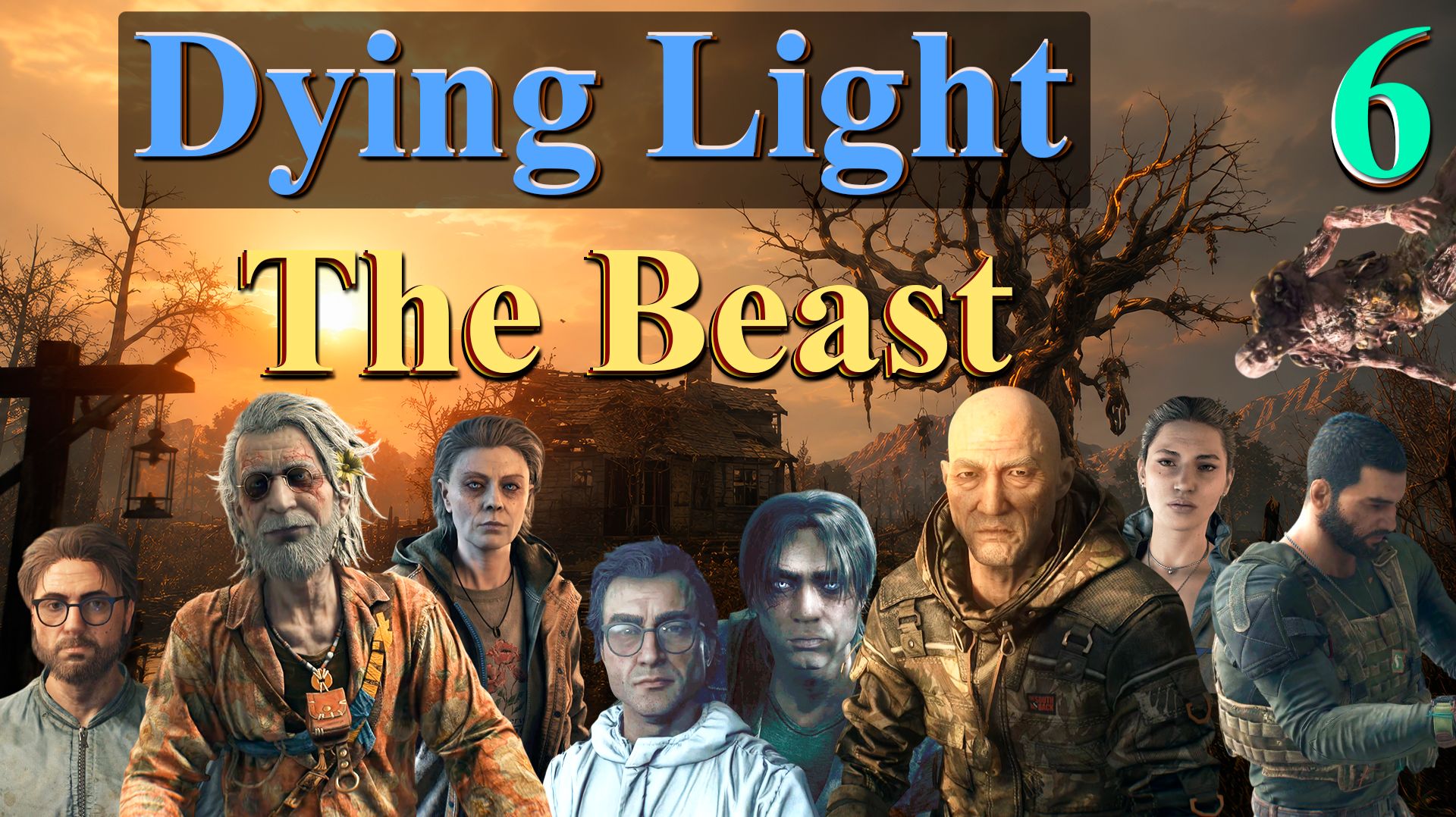 Dying Light: The Beast — Прохождение без комментариев