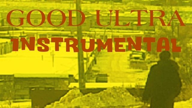Montagen Good Ultra (Instrumental)