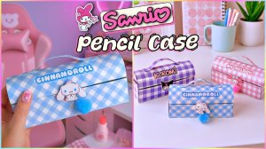 DIY — милый пенал Sanrio ૮ ․․ྀིა ⋆𐙚₊˚⊹♡ — Идеи снова в школу
