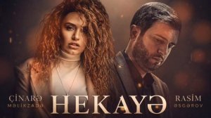 Çinarə Məlikzadə & Rasim Əsgərov - Hekayə (2026)