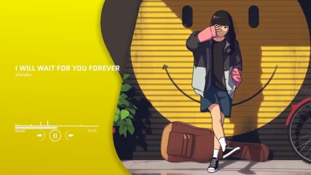Музыка без АП | shiruku - i will wait for you forever смотреть онлайн