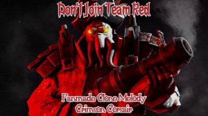 Don't Join Team Red Clone Melody   Crimson Corsair Fanmade