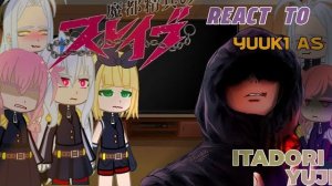🇷🇺🇺🇸 Mato seihei no slave react to Yuuki Wakura as Yuji  #moduloyuji #matoseihei
