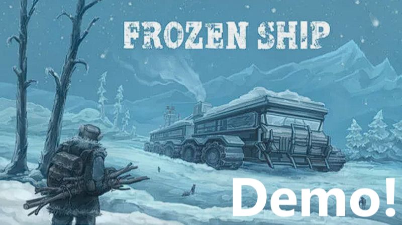 Frozen Ship Demo 2026.07.15.