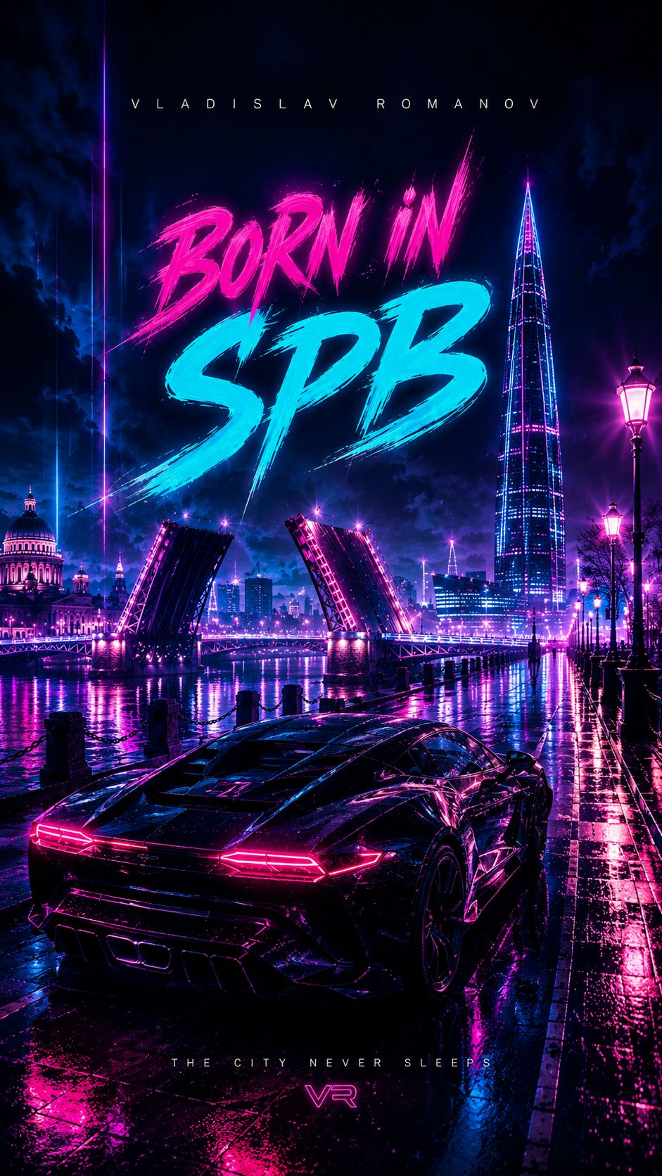 Vladislav Romanov - Born in Spb - v2 #edm #synthwave #cyberpunk #newmusic #saintpetersburg #music