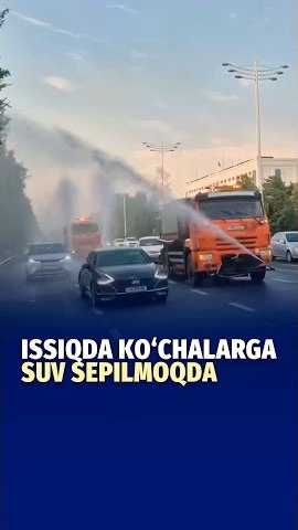 🍿 Issiqda ko‘chalarga suv sepilmoqda