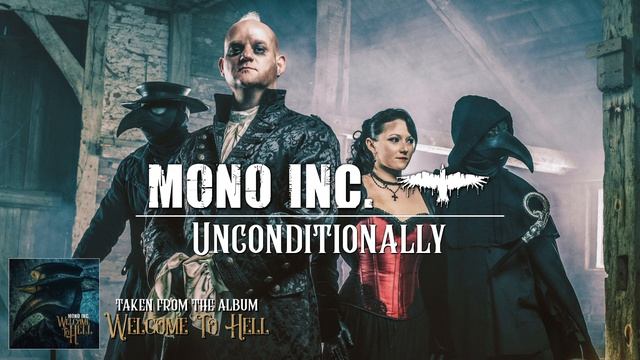 10 - Unconditionally (MONO INC.)