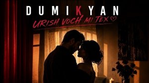 ARKADI DUMIKYAN - URISH VOCH MI TEX