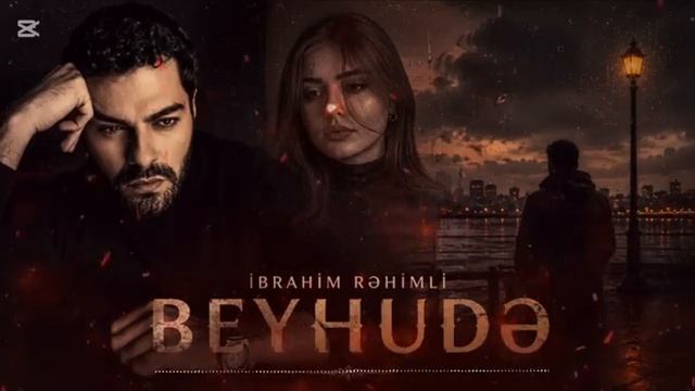 İbrahim Rehimli - Beyhude (Yeni ayrılıq mahnısı 2026) смотреть онлайн