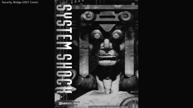 System Shock 1 OST Security, Bridge смотреть онлайн