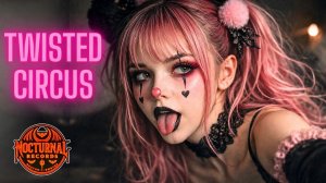 Kitty Noir - Twisted Circus (Official Music Video)