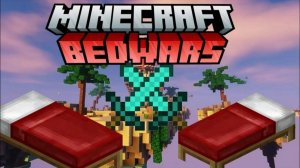 MINECRAFT. Bedwars 2/8