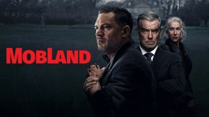 Гангстерленд - 1 серия (2025) / MobLand