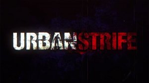 Urban Strife. Первое задание.