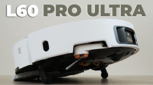Dreame L60 Pro Ultra: умный, мощный и проходимый🔥 ОБЗОР и ТЕСТ✅